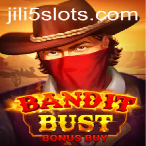 BanditBustBonusBuy: Unveiling the Thrilling Adventure of JILI5's Latest Game