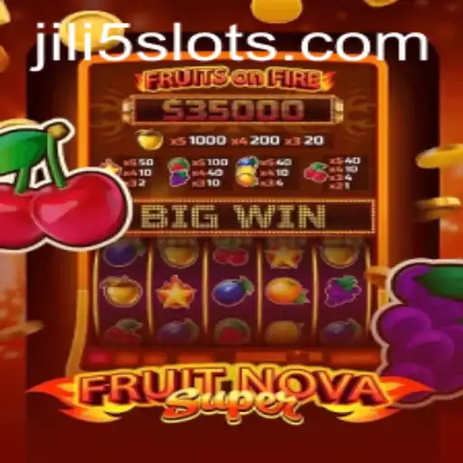 Exploring the Exciting World of FruitNovaSuper with JILI5
