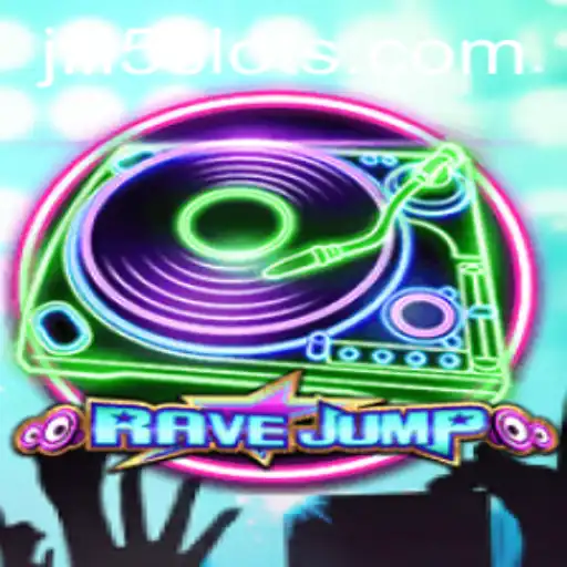 Discover the Thrilling World of RaveJump Featuring JILI5