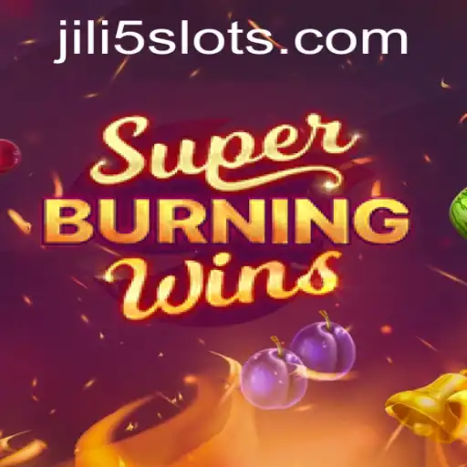 Exploring SuperBurningWins: A Thrilling Gaming Experience with JILI5