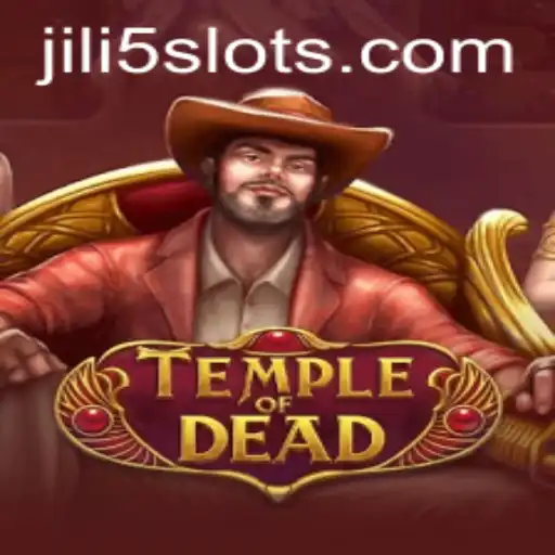 Exploring TempleofDead JILI5 Game